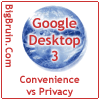 Google Desktop 3:  Convenience vs. Privacy